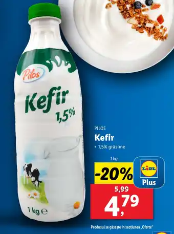 Lidl PILOS Kefir Ofertă