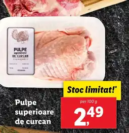 Lidl Pulpe superioare de curcan Ofertă