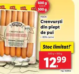 Lidl PIKOK Crenvursti din piept de pui Ofertă