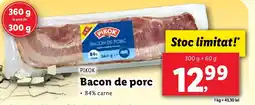 Lidl PIKOK Bacon de porc Ofertă