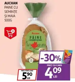 Auchan Auchan paine cu seminţe și maia Ofertă