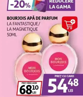 Auchan Bourjois apă de parfum la fantastique/ la magnetique Ofertă