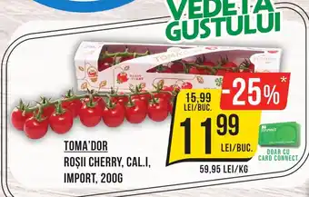 Mega Image TOMA'DOR Roşii cherry, cal.i, import Ofertă