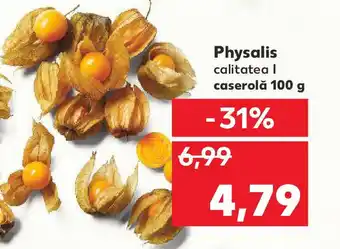 Kaufland Physalis Ofertă