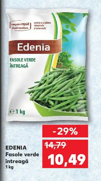 Kaufland EDENIA Fasole verde întreagă Ofertă