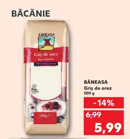 Kaufland BĂNEASA Griş de orez Ofertă