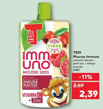 Kaufland TEDI Mousse Immuno Ofertă