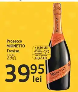 Supeco Prosecco MIONETTO Treviso D.O.C Ofertă