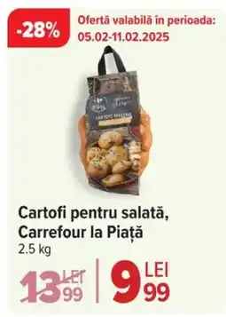 Carrefour Market Cartofi pentru salată, Carrefour la Piaţă Ofertă