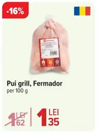 Carrefour Market Pui grill, Fermador Ofertă