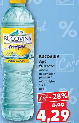 Kaufland BUCOVINA aufland Ара fructată Ofertă