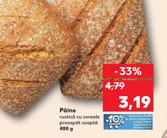 Kaufland Pâine Ofertă