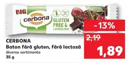 Kaufland CERBONA Baton fără gluten, fãrã lactoză Ofertă