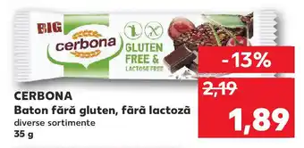 Kaufland CERBONA Baton fără gluten, fãrã lactoză Ofertă