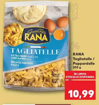 Kaufland RANA Tagliatelle / Pappardelle Ofertă