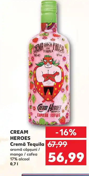 Kaufland CREAM HEROES Cremă Tequila Ofertă