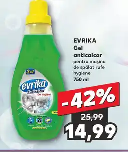 Kaufland EVRIKA Gel anticalcar Ofertă