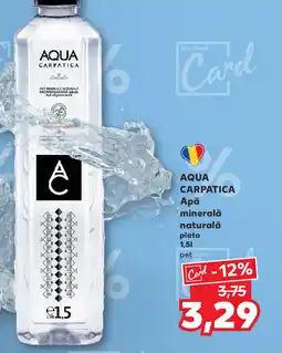 Kaufland AQUA CARPATICA Apă minerală naturală plata Ofertă