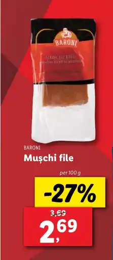 Lidl BARONI Muschi file Ofertă