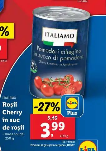 Lidl ITALIAMO Roşii Cherry în suc de roşii Ofertă