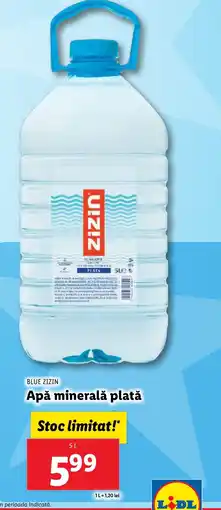 Lidl BLUE ZIZIN Apă minerală plată Ofertă