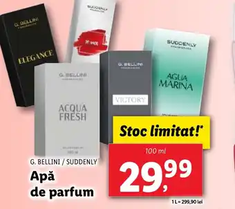 Lidl G. BELLINI SUDDENLY Apă de parfum Ofertă