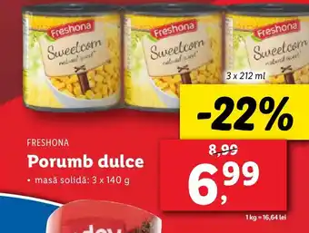 Lidl FRESHONA Porumb dulce Ofertă