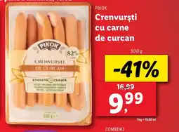 Lidl PIKOK Crenvursti cu carne de curcan Ofertă