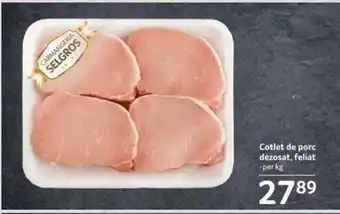 Selgros Cotlet de porc dezosat, feliat Ofertă