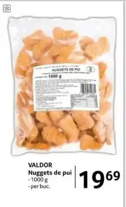 Selgros VALDOR Nuggets de pui Ofertă