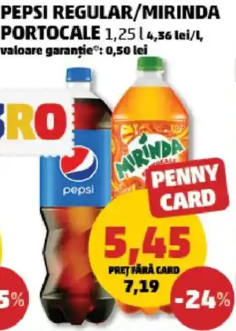 Penny PEPSI REGULAR/MIRINDA Portocale Ofertă