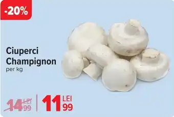 Carrefour Ciuperci Champignon Ofertă