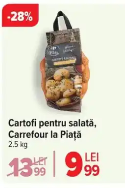 Carrefour Cartofi pentru salată, Carrefour la Piaţă Ofertă