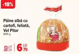 Carrefour Pâine albă cu cartofi, feliată, Vel Pitar Ofertă