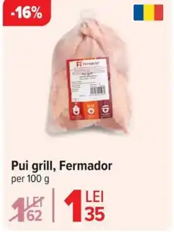 Carrefour Pui grill, Fermador Ofertă