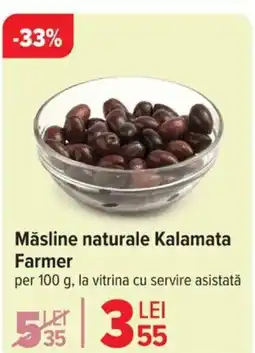 Carrefour Măsline naturale Kalamata Farmer Ofertă