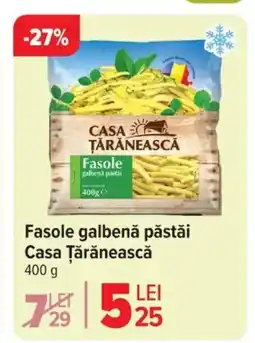 Carrefour Fasole galbenă păstăi Casa Țărănească Ofertă