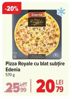 Carrefour Pizza Royale cu blat subțire Edenia Ofertă