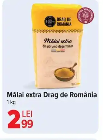 Carrefour Mǎlai extra Drag de România Ofertă