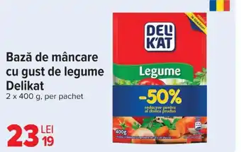 Carrefour Bază de mâncare cu gust de legume Delikat Ofertă