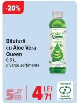 Carrefour Băutură cu Aloe Vera Queen Ofertă