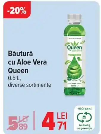 Carrefour Băutură cu Aloe Vera Queen Ofertă