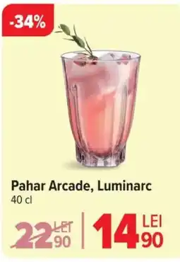 Carrefour Pahar Arcade, Luminarc Ofertă