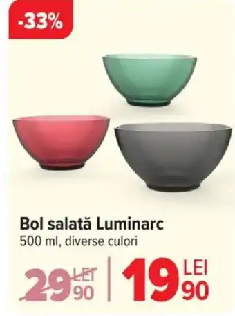 Carrefour Bol salată Luminarc Ofertă