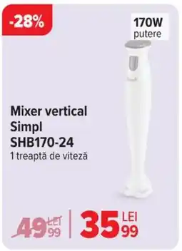 Carrefour Mixer vertical Simpl SHB170-24 Ofertă