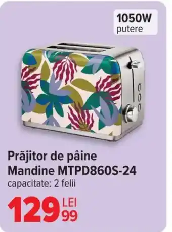 Carrefour Prăjitor de pâine Mandine MTPD860S-24 Ofertă