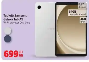 Carrefour Tabletǎ Samsung Galaxy Tab A9 Ofertă