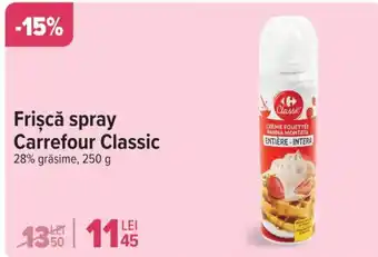 Carrefour Frişcă spray Carrefour Classic Ofertă