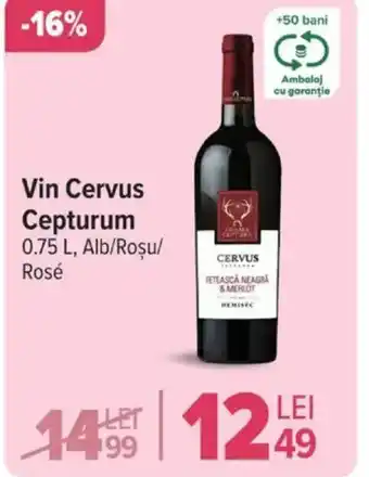 Carrefour Vin Cervus Cepturum Ofertă