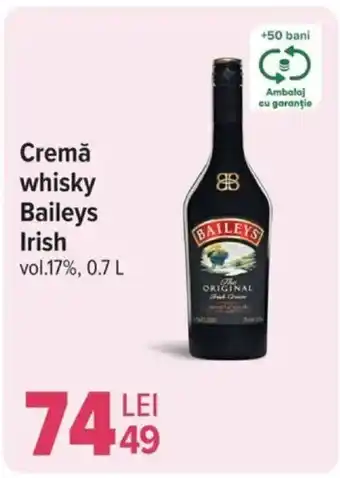 Carrefour Cremă whisky Baileys Irish Ofertă